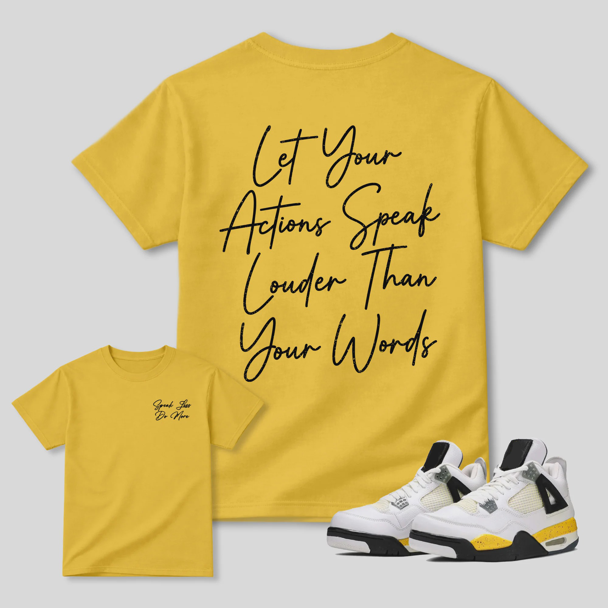 Speak Less Do More AJ4 Tour Yellow Matching Graphic Tee