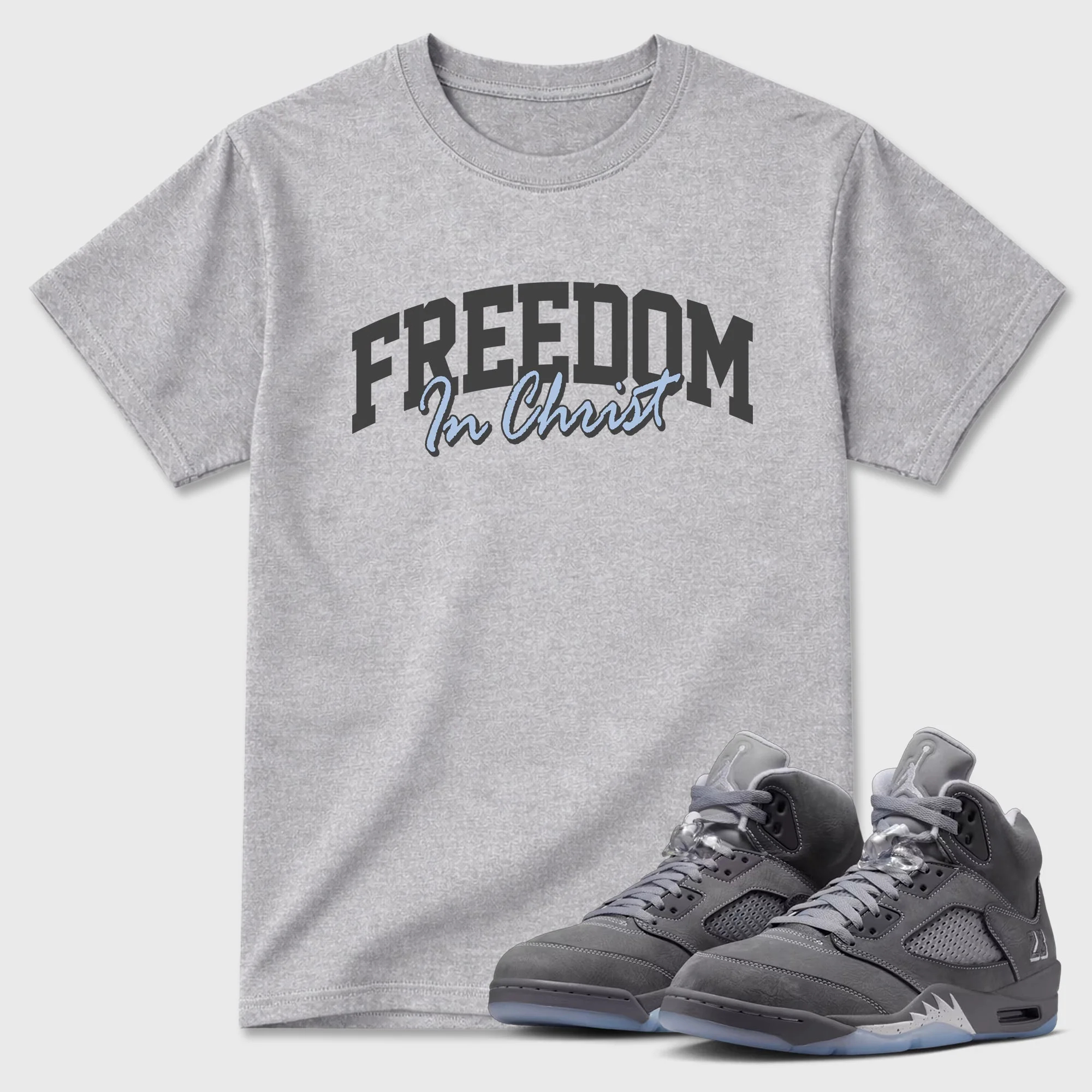 Freedom In Christ TEEWAVO Sneaker Tees - Air Jordan 5 Wolf Grey