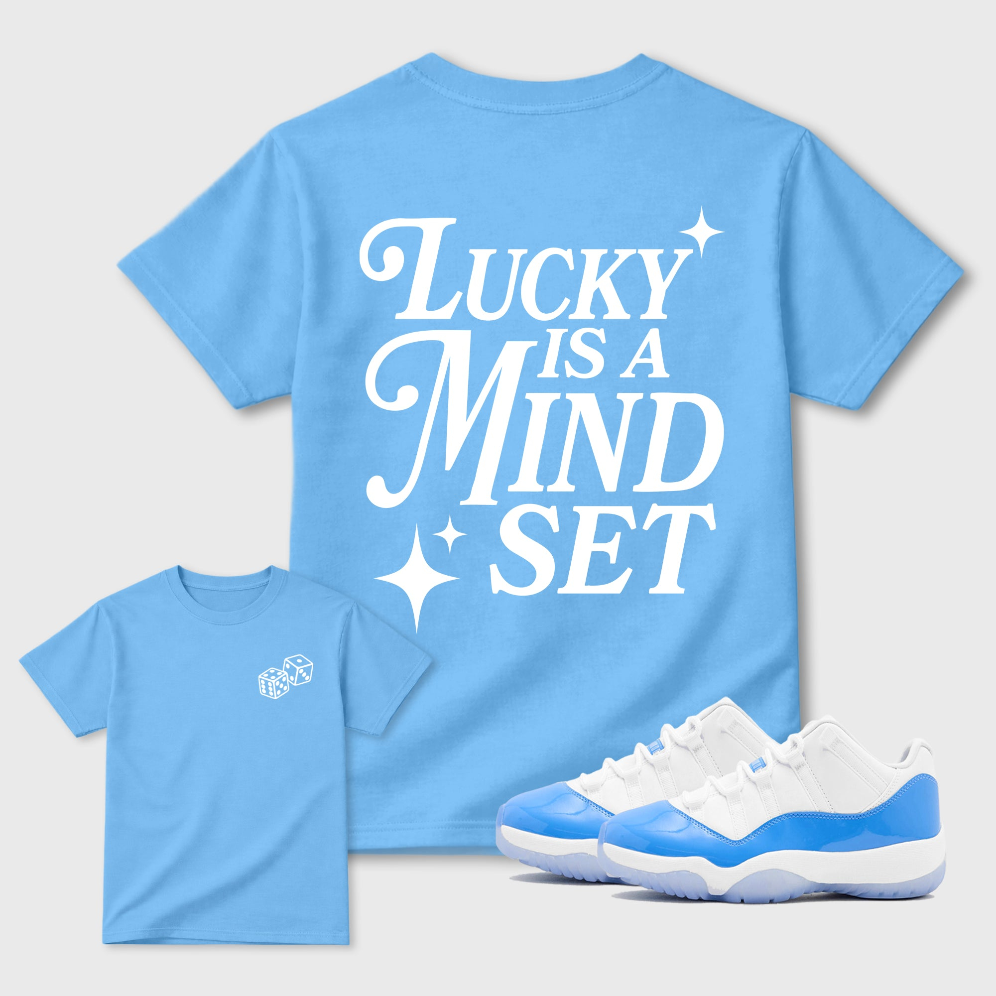 Lucky Is a Mindset  Sneaker Tees - Air Jordan 11 University Blue