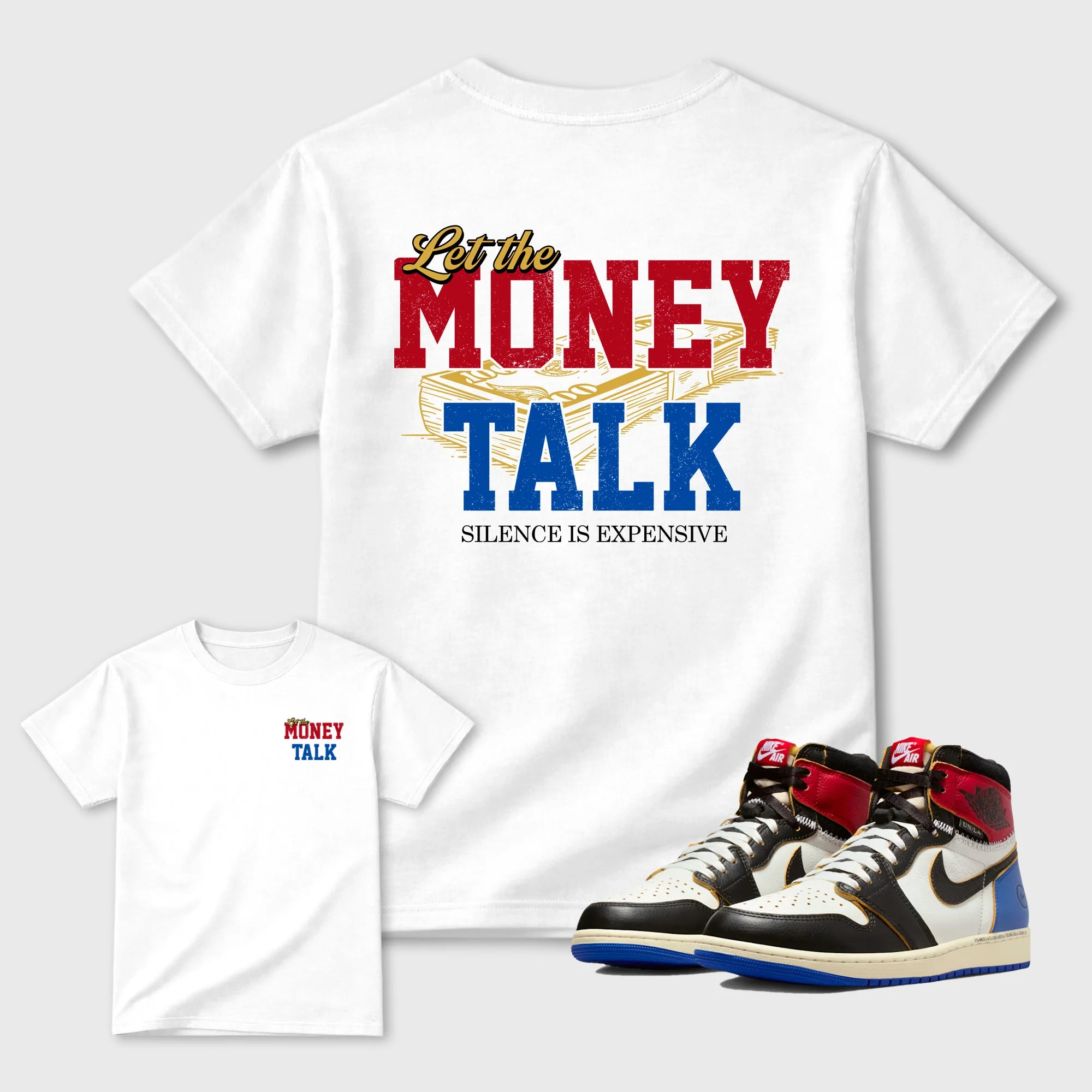 Let the Money Talk TEEWAVO Sneaker Tees - Air Jordan 1 Union x Fragment