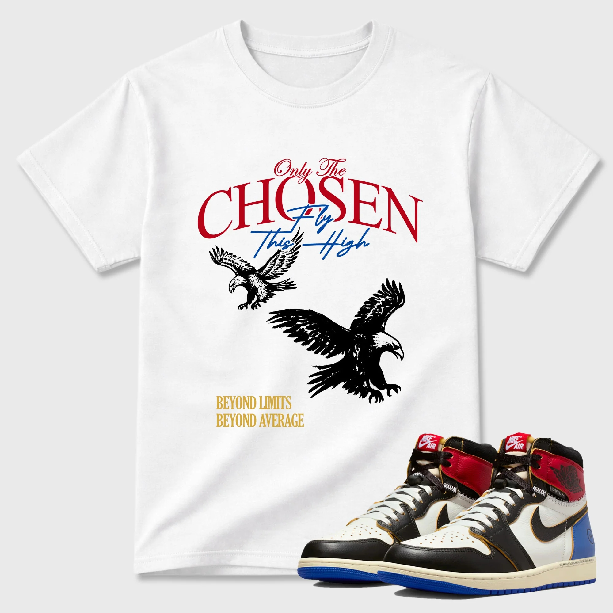 Only The Chosen Fly This High TEEWAVO Sneaker Tees - Air Jordan 1 Union x Fragment
