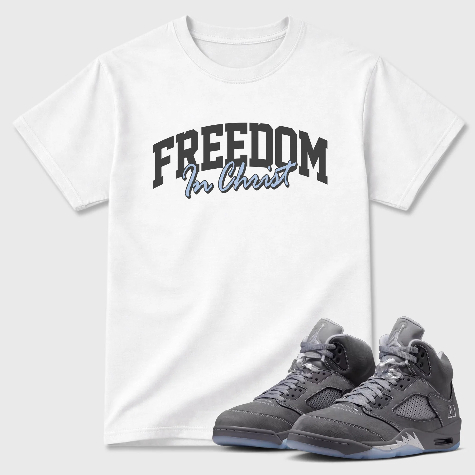 Freedom In Christ TEEWAVO Sneaker Tees - Air Jordan 5 Wolf Grey