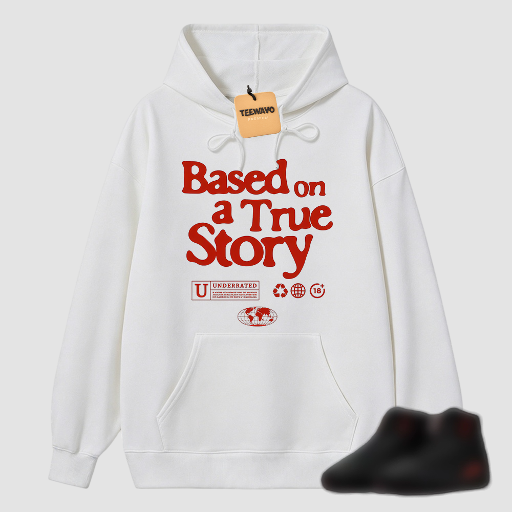 Wibuprint True Story Hoodie to Match AJD 12 Bloodline