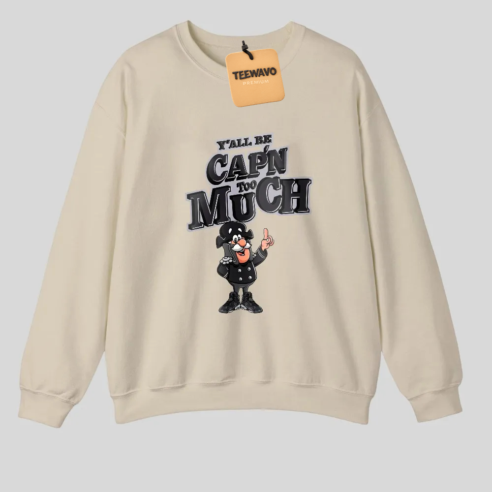 Yall Be Capn Too Much Cartoon Character Print tshirt 100% cotton