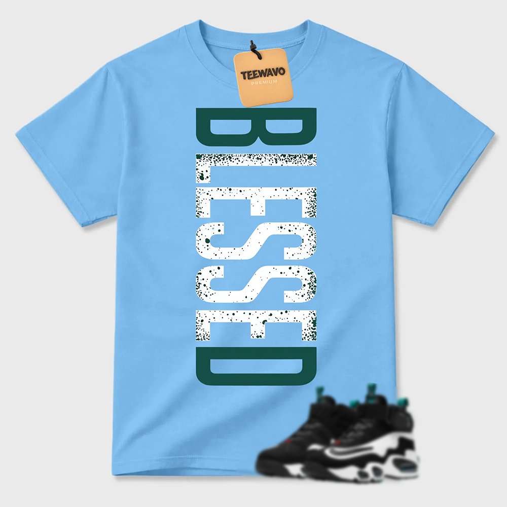 BLESSED!  Shirt To Match Griffey Max 1 White and Fresh Water