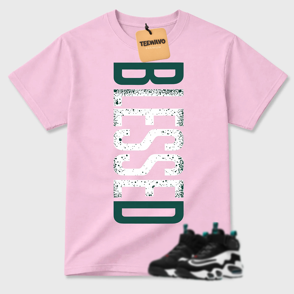 BLESSED!  Shirt To Match Griffey Max 1 White and Fresh Water