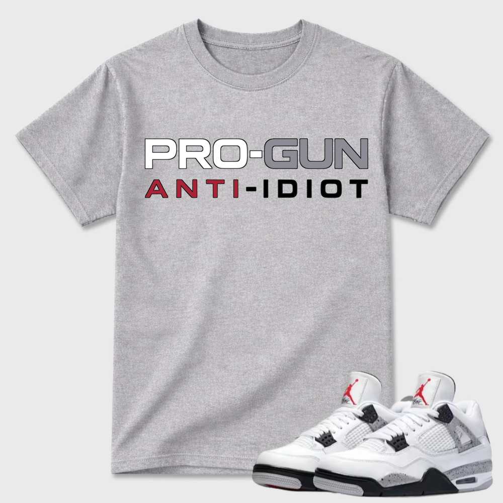 Pro-Gun Anti-Idiot Text Air Jordan 4 Casual Tee