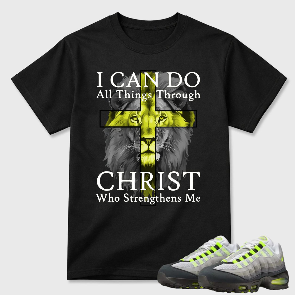 I Can Do All Things Through Christ Lion Air Max 95 Graphic Tee