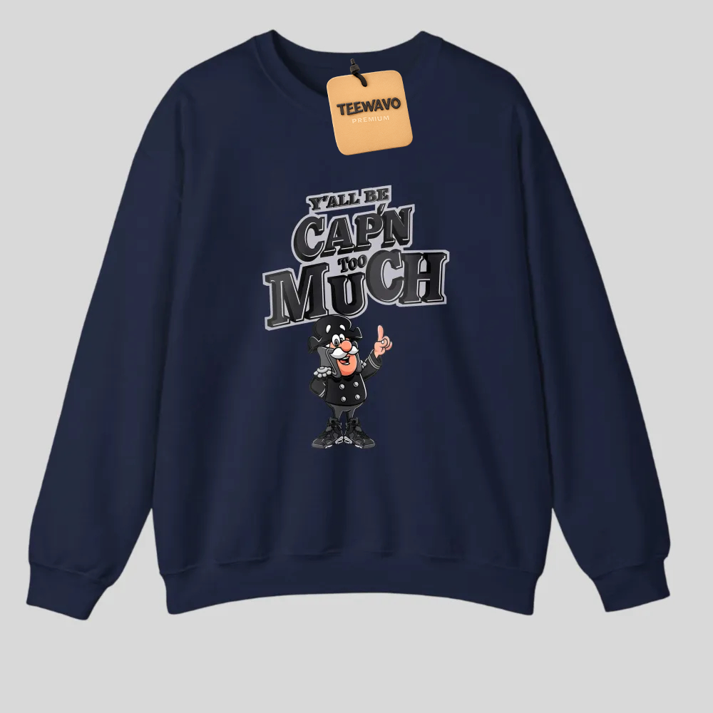 Yall Be Capn Too Much Cartoon Character Print tshirt 100% cotton