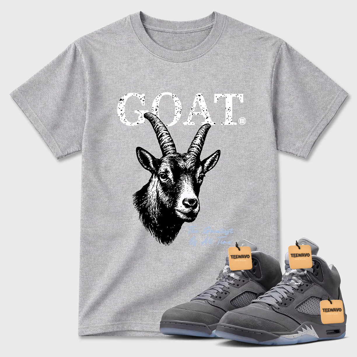 The Greatest Of All Time TEEWAVO Sneaker Tees - Air Jordan 5 Wolf Grey