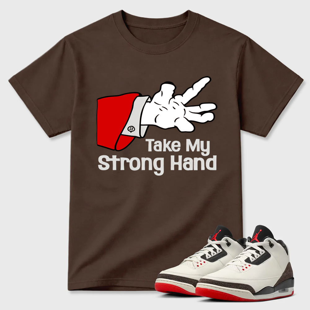 Take My Strong Hand Cartoon Hand Air Jordan 3 Tee