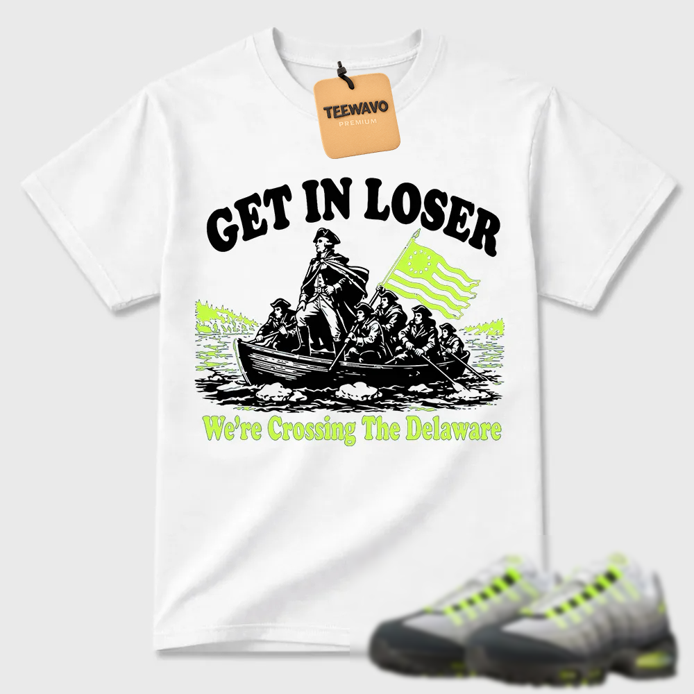 Crossing The Delaware Air Max 95 Funny Patriotic Tee