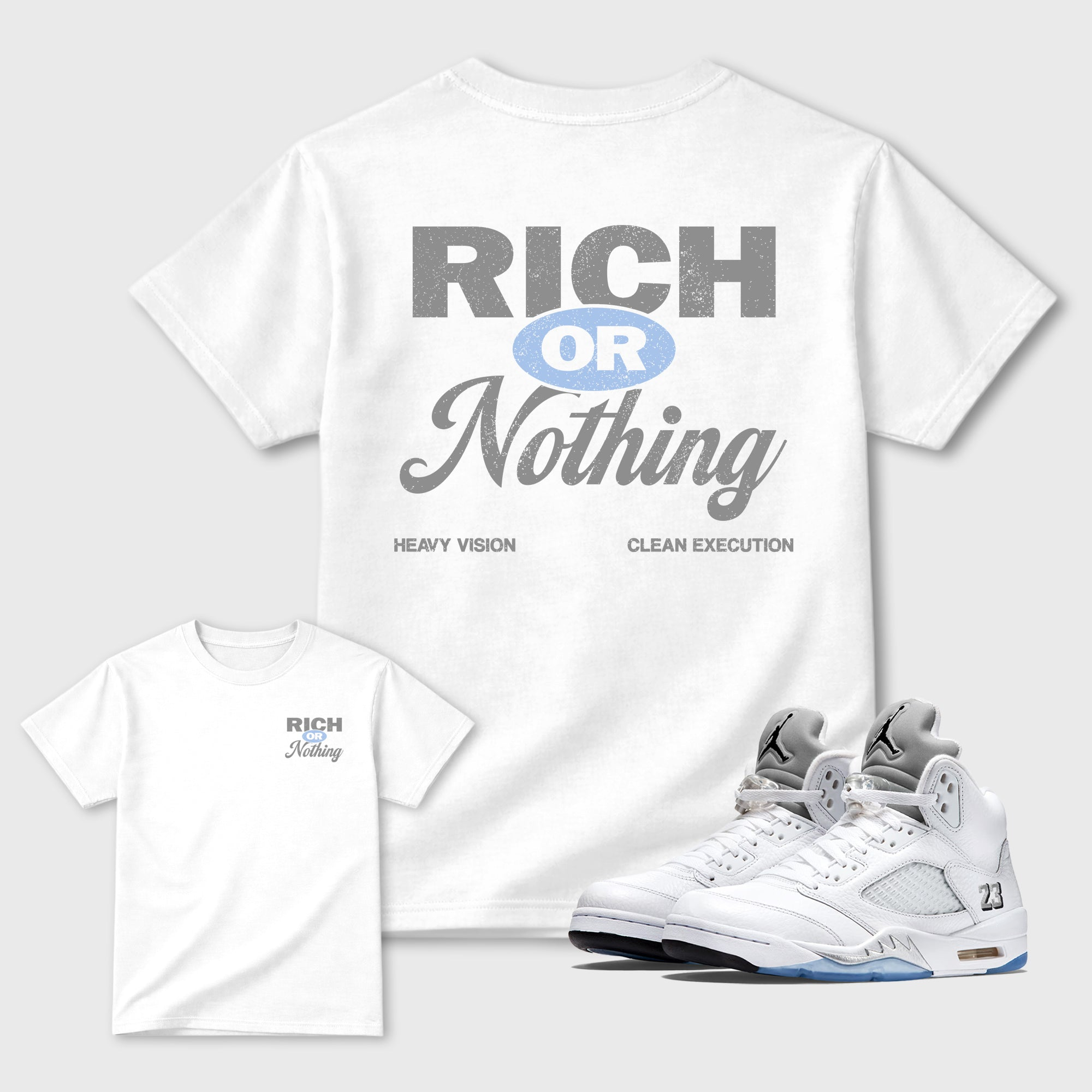 Rich Or Nothing  Sneaker Tees - Air Jordan 5 White Metallic