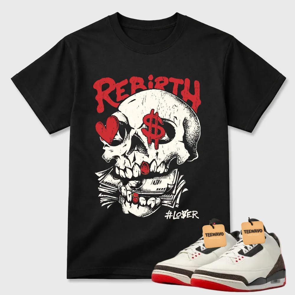 Rebirth Skull Money Air Joardan 3 Graphic Tee