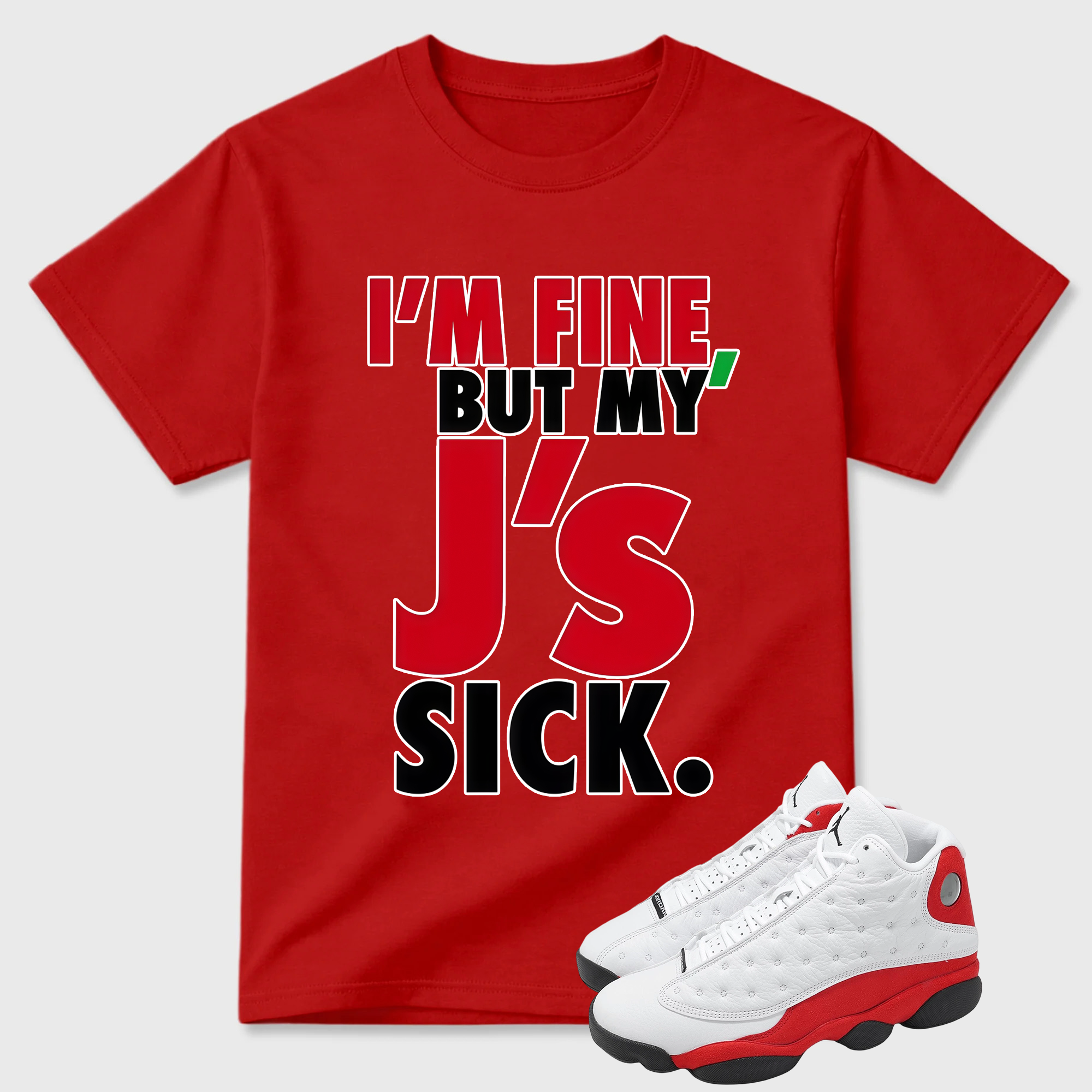 Jordan 13 Cherry Red Match Tee, Match Sick Js Tshirt