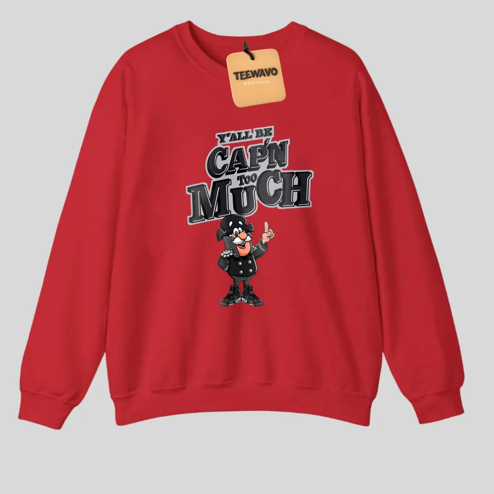 Yall Be Capn Too Much Cartoon Character Print tshirt 100% cotton