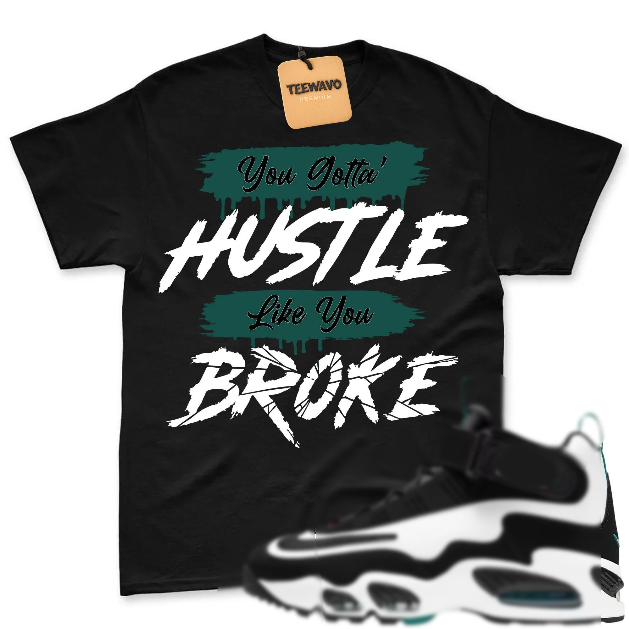 HUSTLE BROKE!  Shirt To Match Griffey Max 1 White and Fresh Water