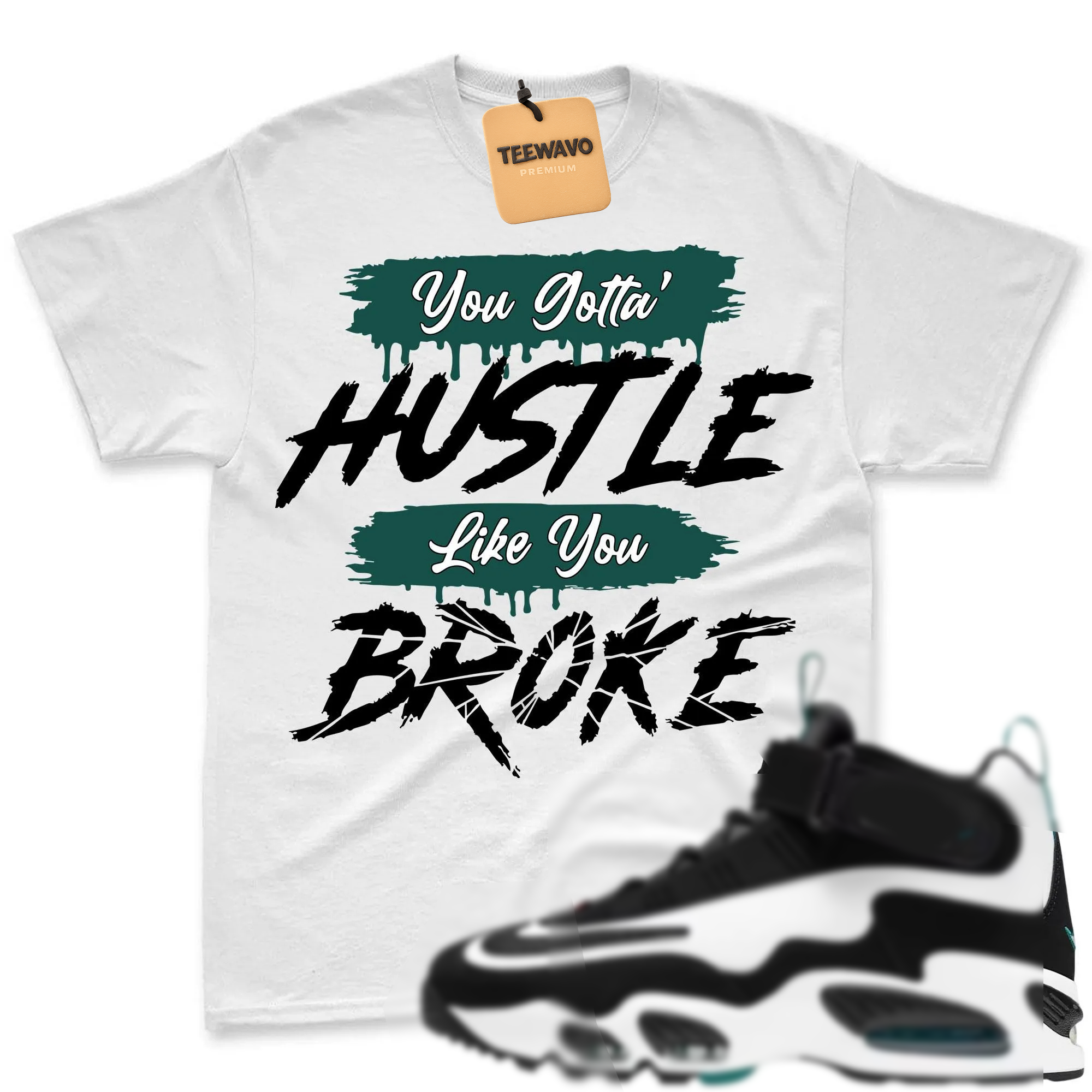 HUSTLE BROKE!  Shirt To Match Griffey Max 1 White and Fresh Water