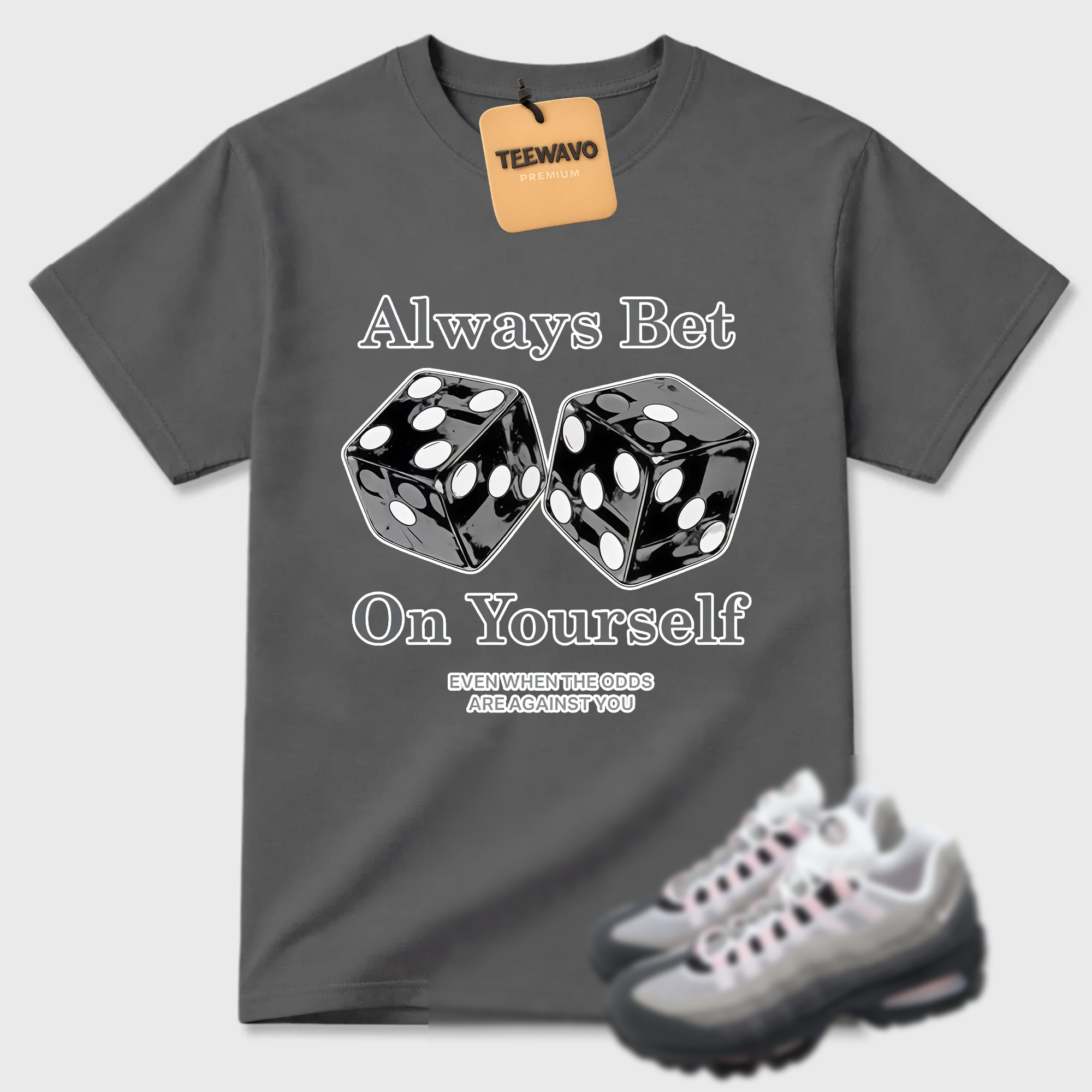 Air Max 95 Pink Foam Match Shirt, Premium ALWAYS BET ON YOURSELF Tee