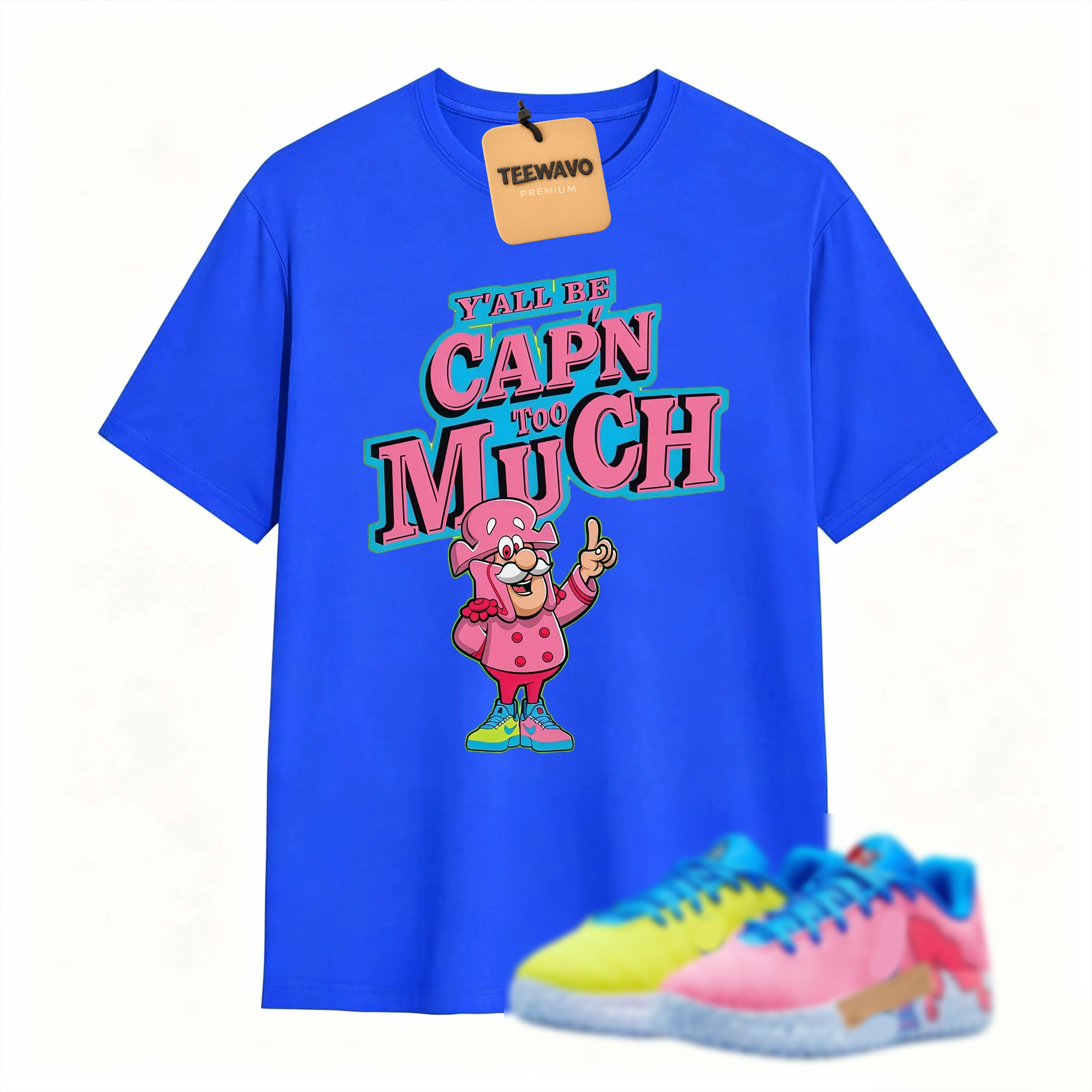 Y'All Capn Too Much Shirt to Match JA 3 Kool Aid