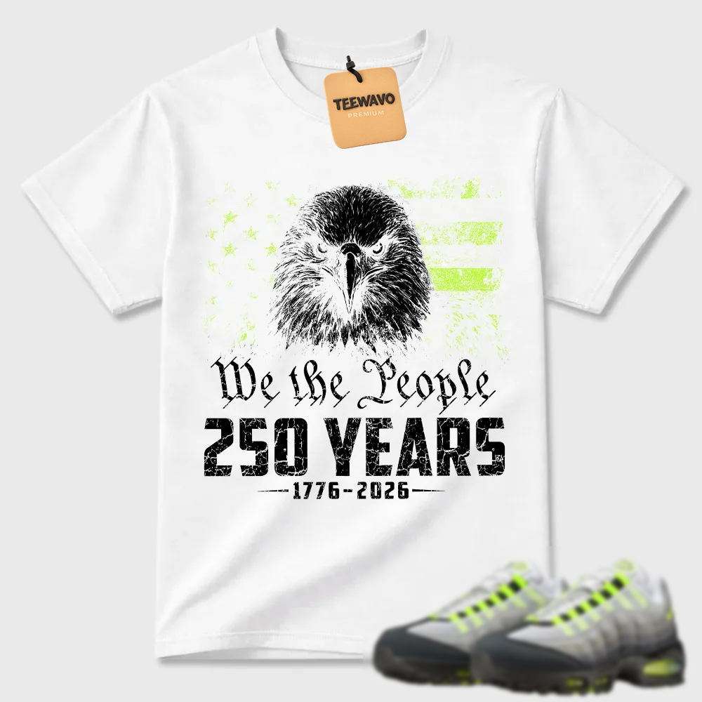 We The People 250 Years Air Max 95 Patriotic Tee