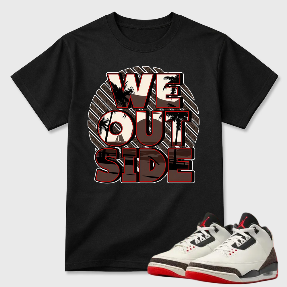 AJ3 World’s Best Dad Match Tee, Match WE OUT SIDE Shirt