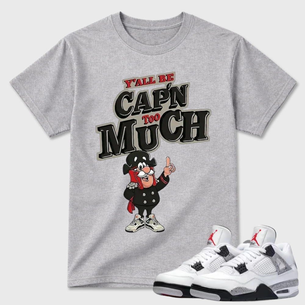 AJ 4 Retro White Cement Cap'n Too Much Sneaker T Shirt
