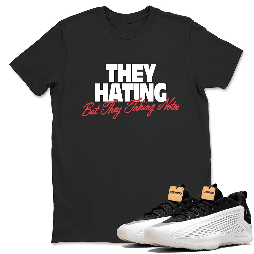 They Hating But Taking Notes TEEWAVO Sneaker Tees - Adidas AE 1 Best Of Adi