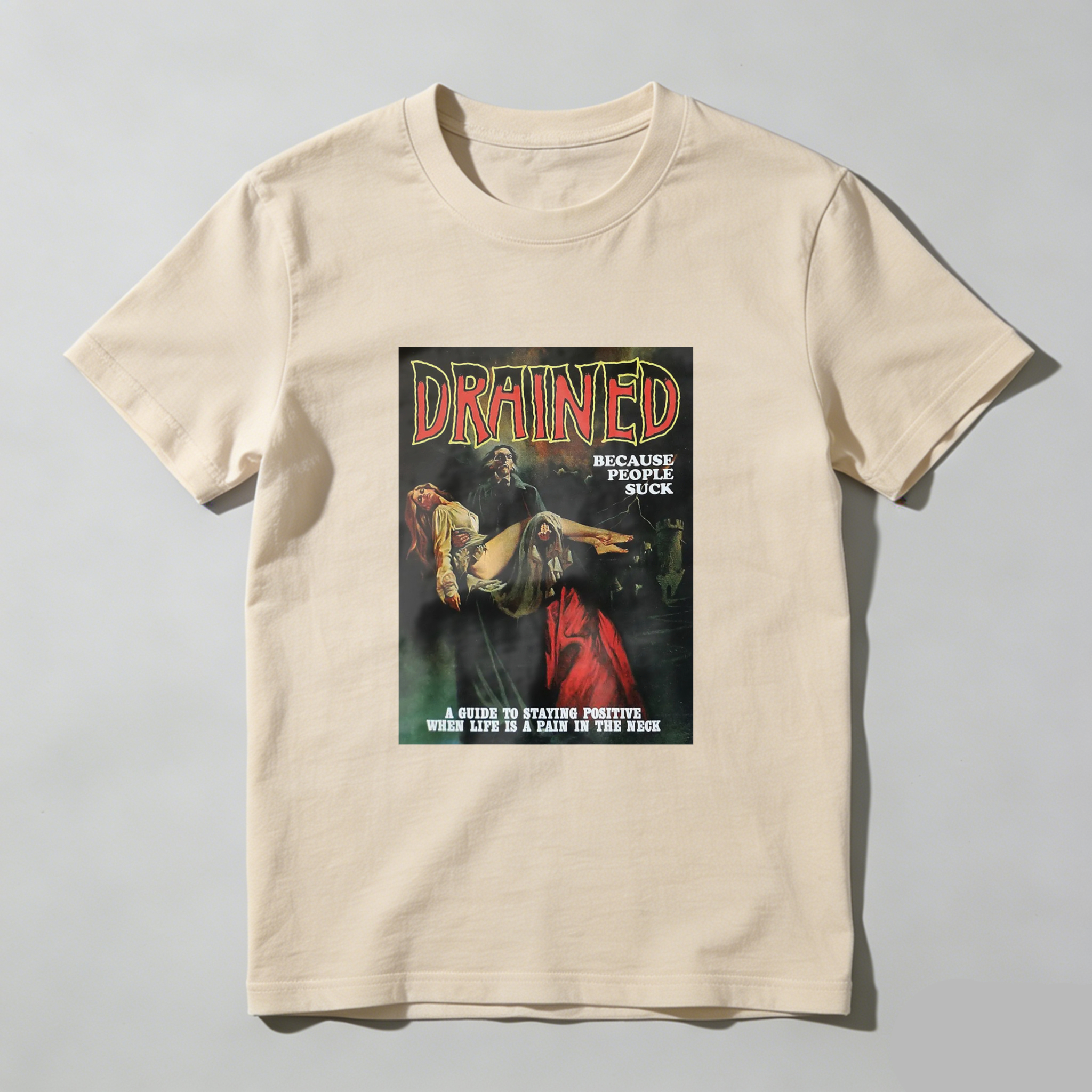 Drained Because People Suck Guide To Dating Poster tshirt 100% cotton