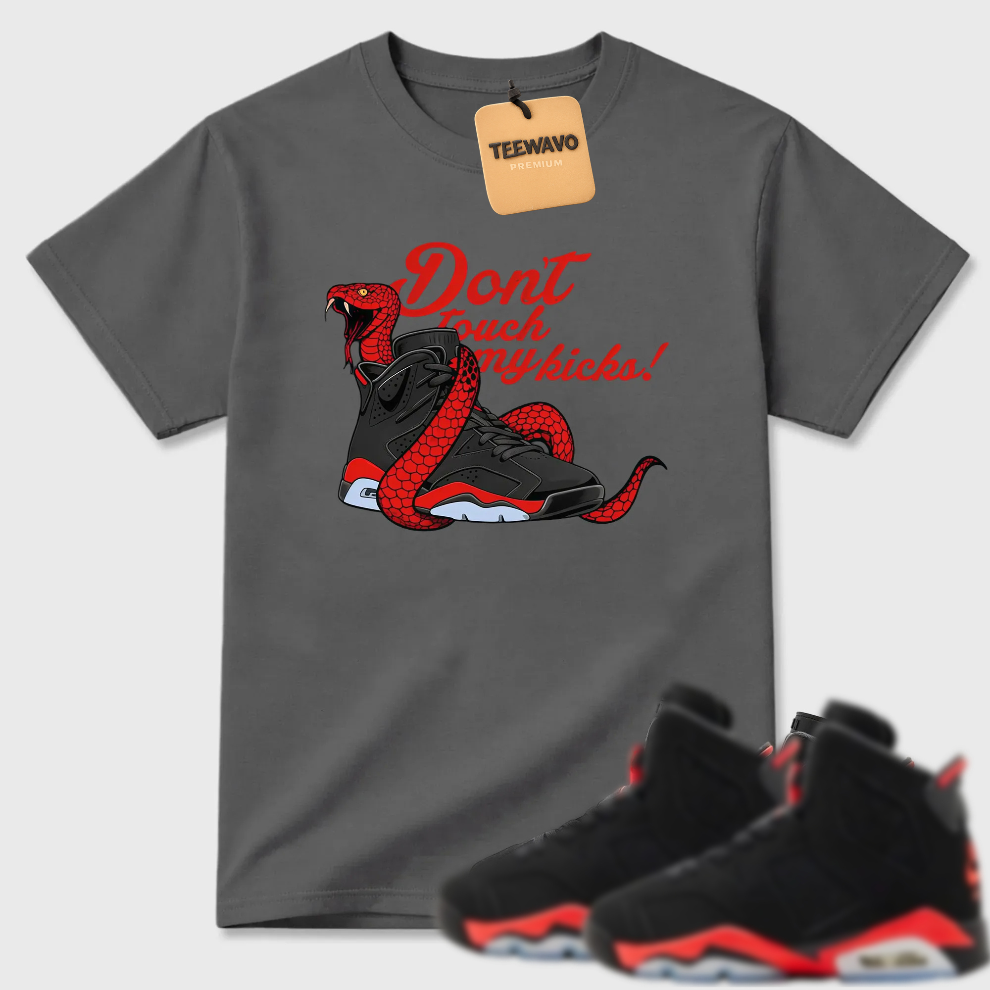 Don't Touch My Kicks TEEWAVO Sneaker Tees - AJD 6 Reverse Infrared