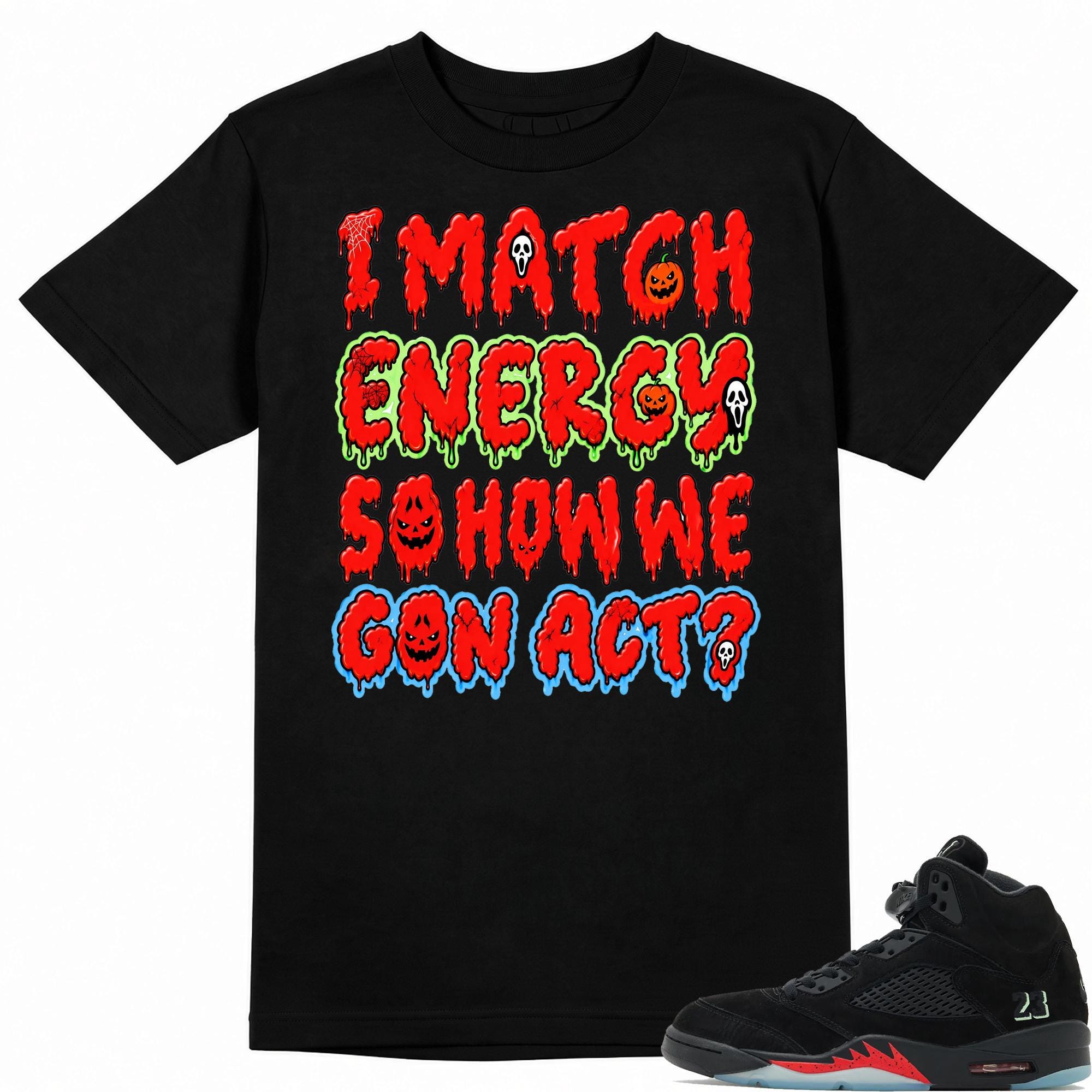 Match Energy Shirt to Match A.J 5 Halloween Sneaker