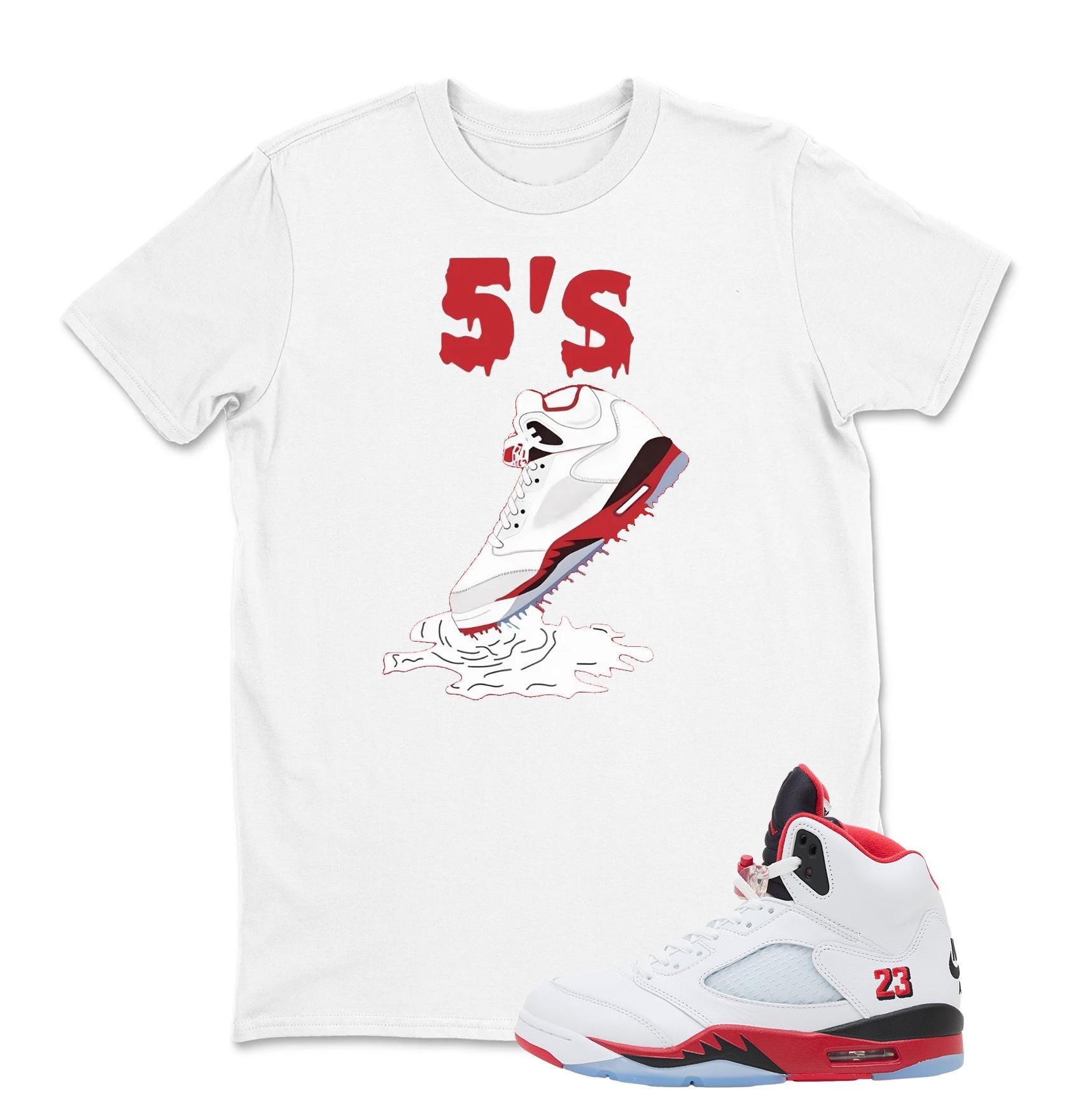 Shoe Dripping 5s Shirt To Match Jordan 5 Fire Red