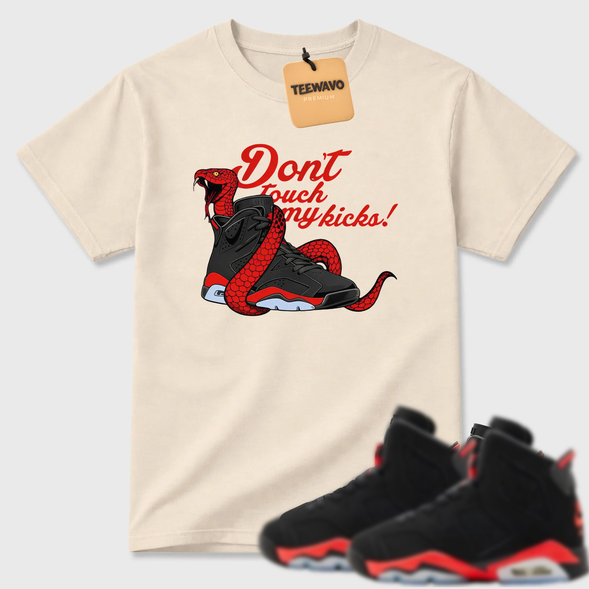 Don't Touch My Kicks TEEWAVO Sneaker Tees - AJD 6 Reverse Infrared