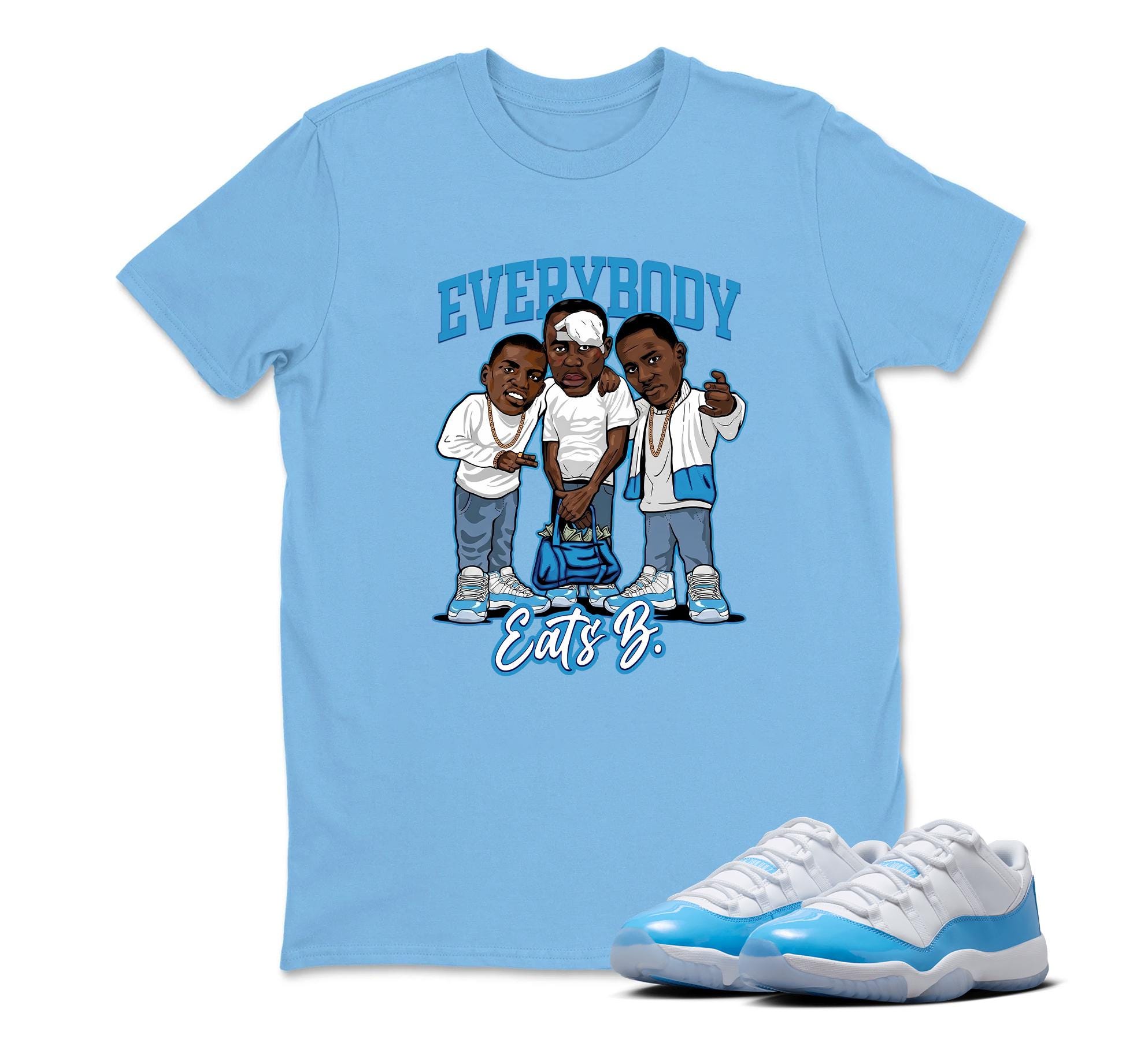 Every Body Eats B Sneaker Shirt White to Match Jordan 11 Low University Blue
