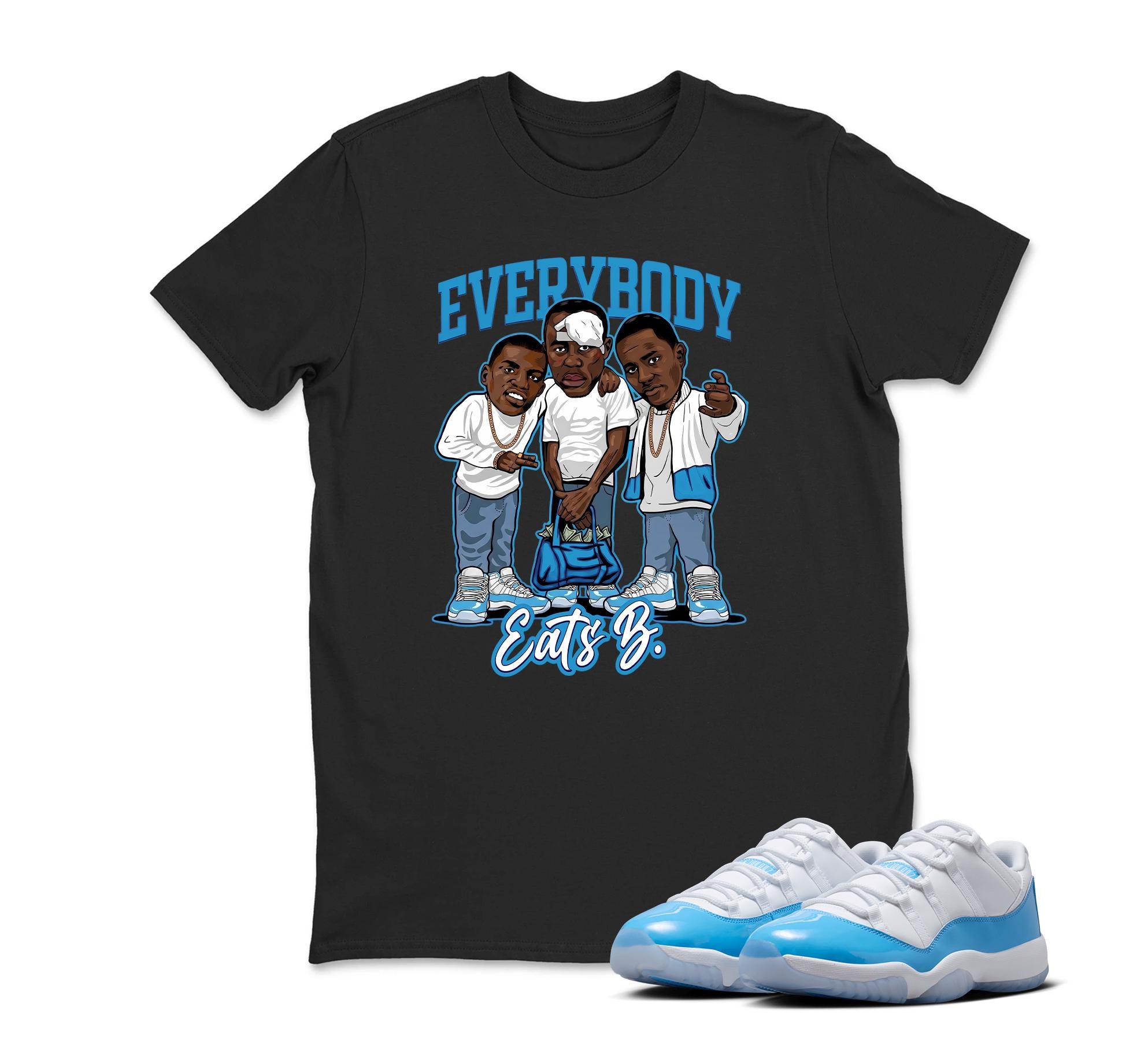 Every Body Eats B Sneaker Shirt White to Match Jordan 11 Low University Blue