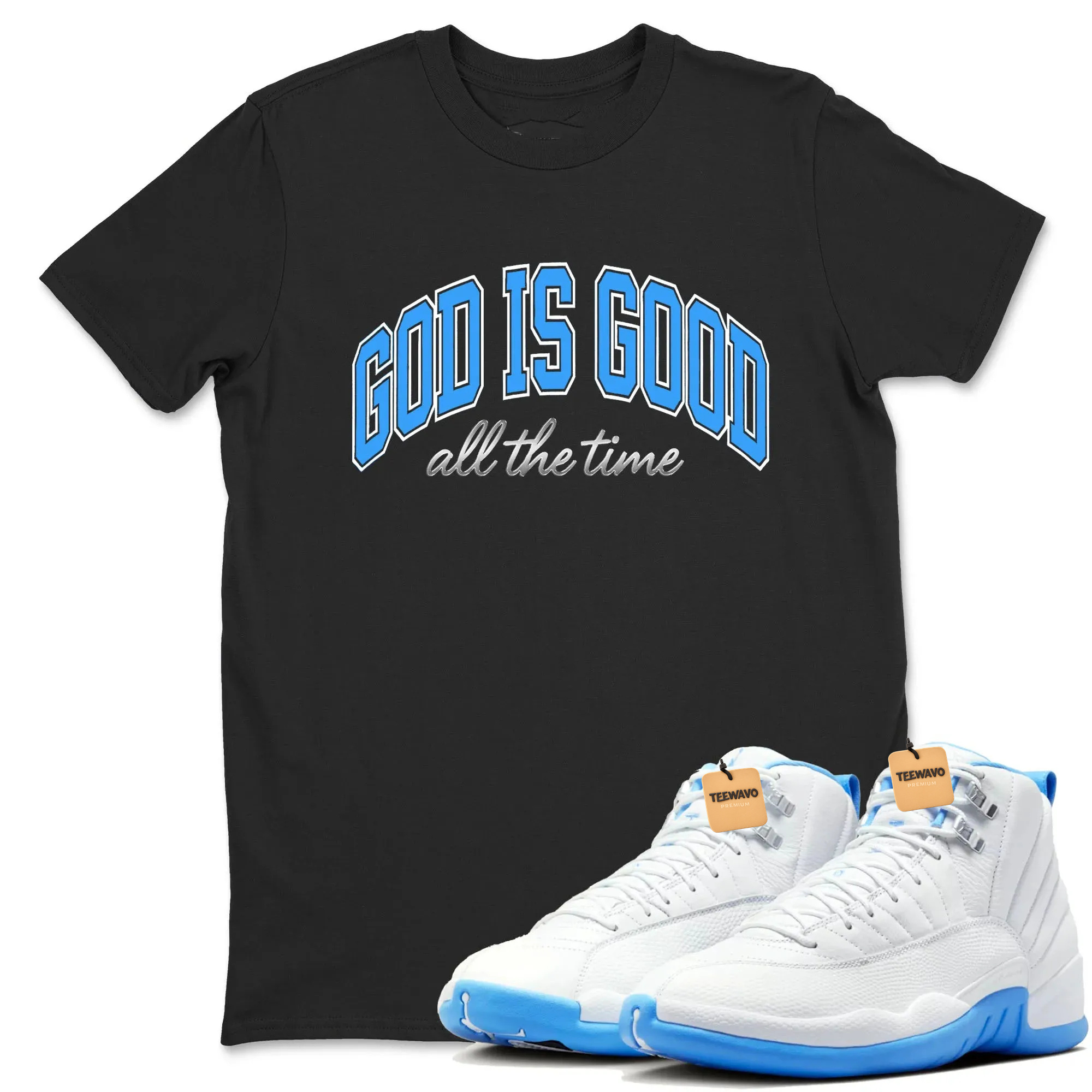 God Is Good TEEWAVO Sneaker Tees - Air Joardan 12 White and University Blue