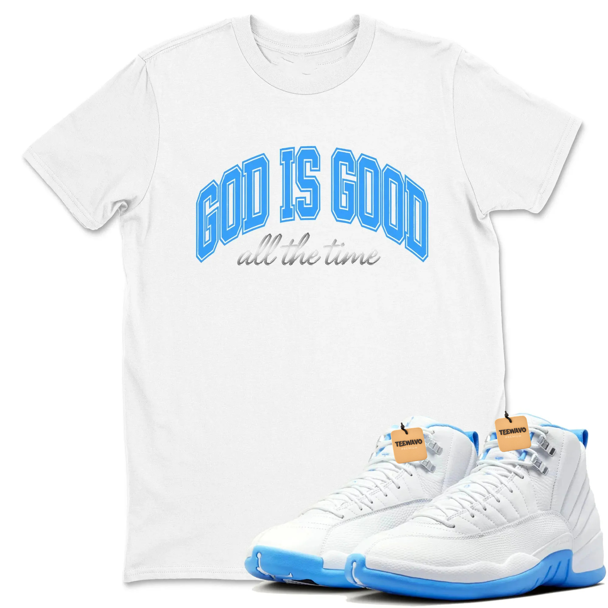 God Is Good TEEWAVO Sneaker Tees - Air Joardan 12 White and University Blue