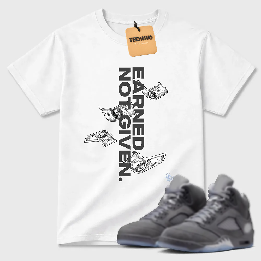 Earned Not Given TEEWAVO Sneaker Tees - Air Jordan 5 Wolf Grey