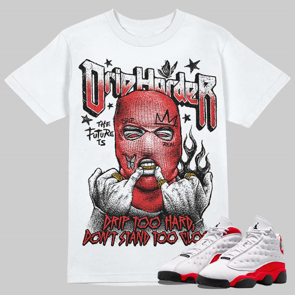 AJ 13 Chicago True Red Cherry T-Shirt Drip Harder Graphic