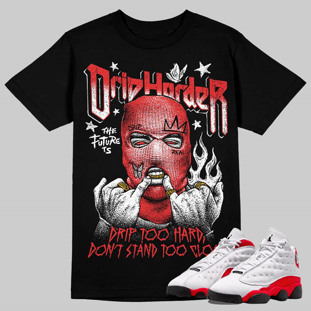 AJ 13 Chicago True Red Cherry T-Shirt Drip Harder Graphic