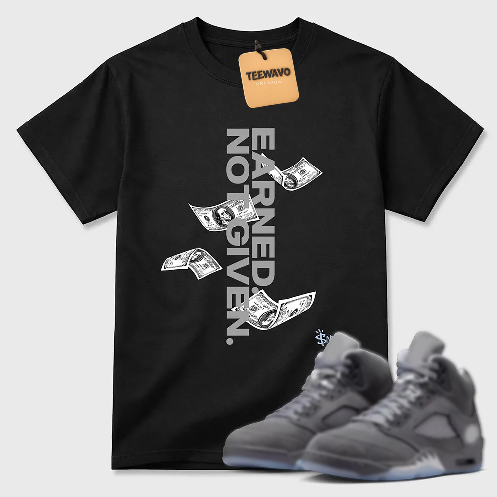 Earned Not Given TEEWAVO Sneaker Tees - Air Jordan 5 Wolf Grey