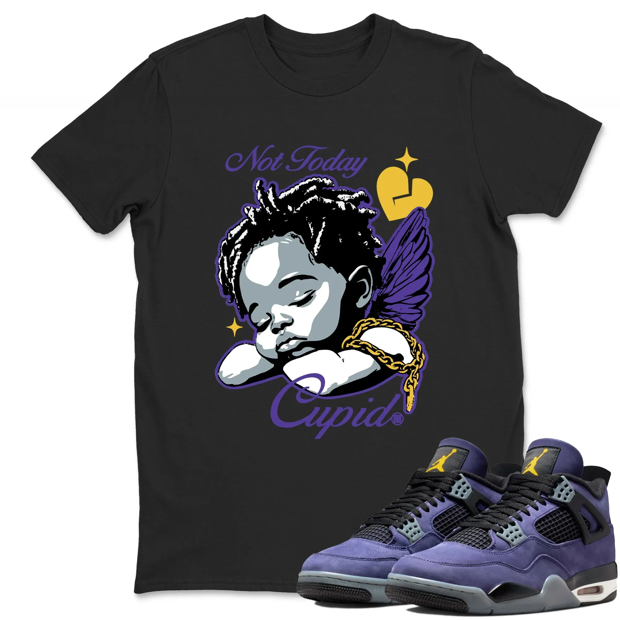 Not Today Cupid TEEWAVO Sneaker Tees - Air Jordan 4 Lakeshow