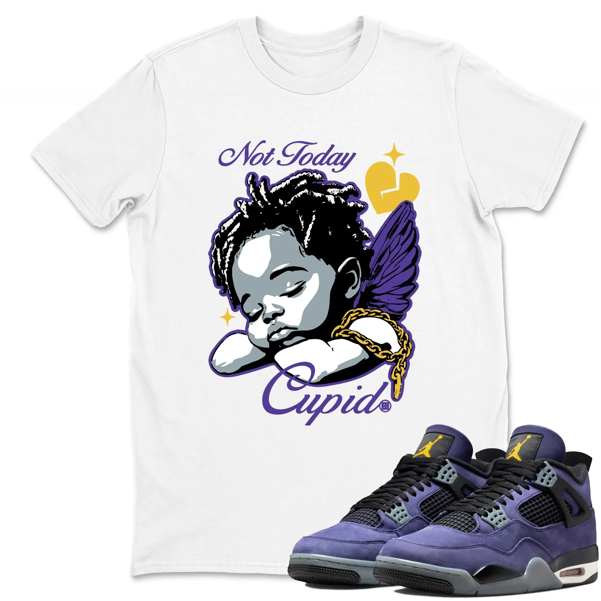 Not Today Cupid TEEWAVO Sneaker Tees - Air Jordan 4 Lakeshow