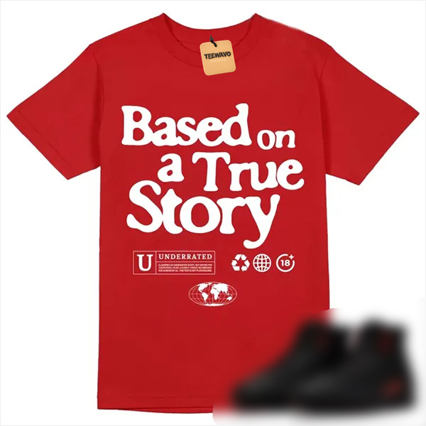 Wibuprint True Story Shirt to Match AJD 12 Bloodline