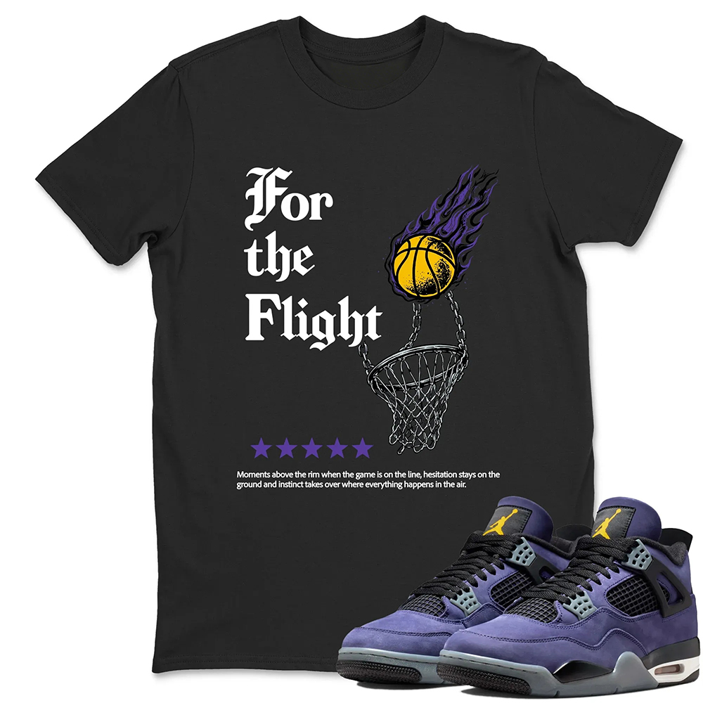 For The Flight Sneaker Tees - Air Jordan 4 Lakeshow