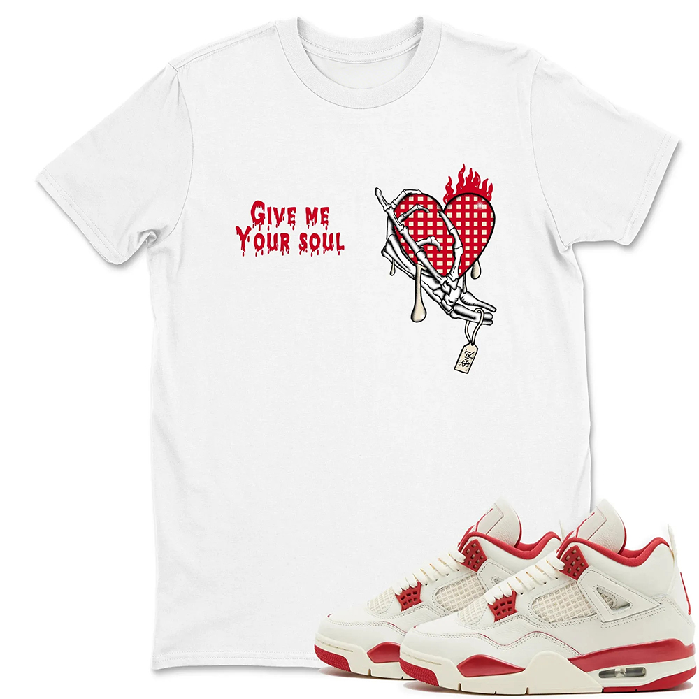 Give Me Your Soul TEEWAVO Sneaker Tees - Air Jordan 4 Valentines Day