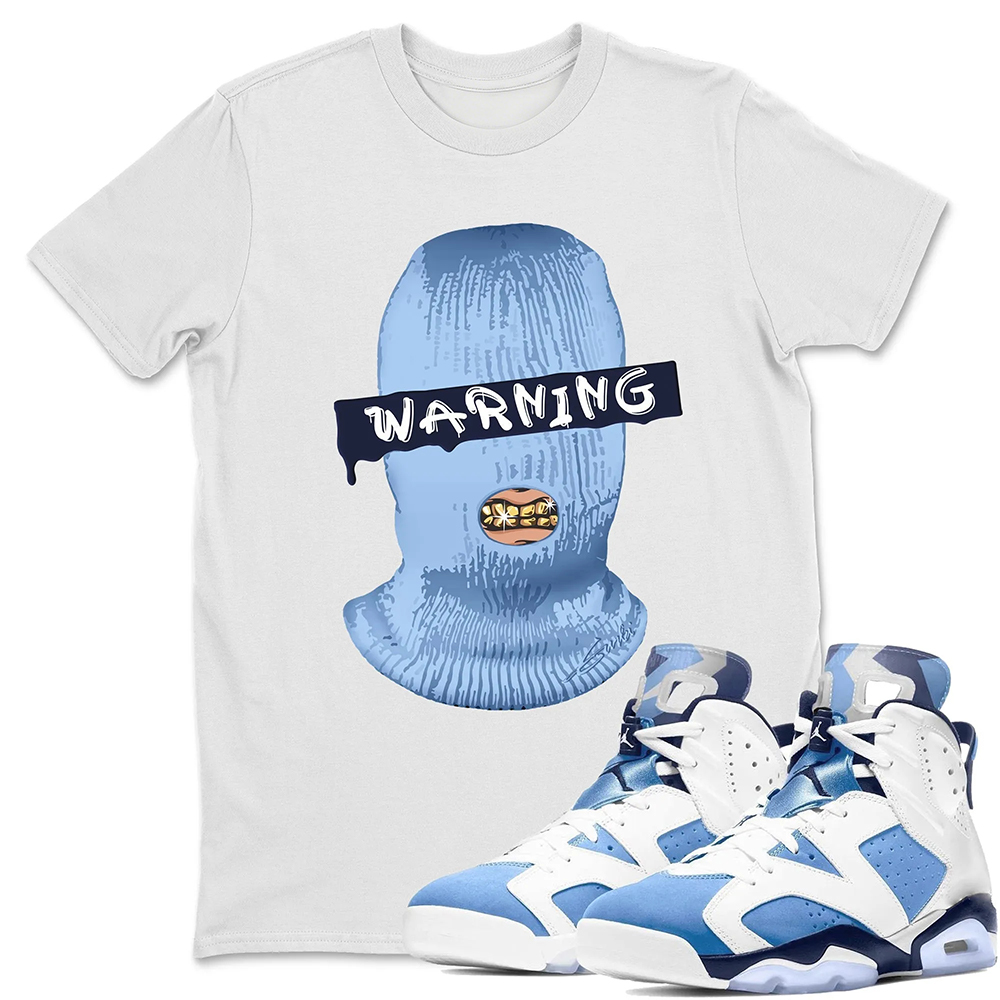 Warning Unisex Tops - Air Jordan 6 UNC