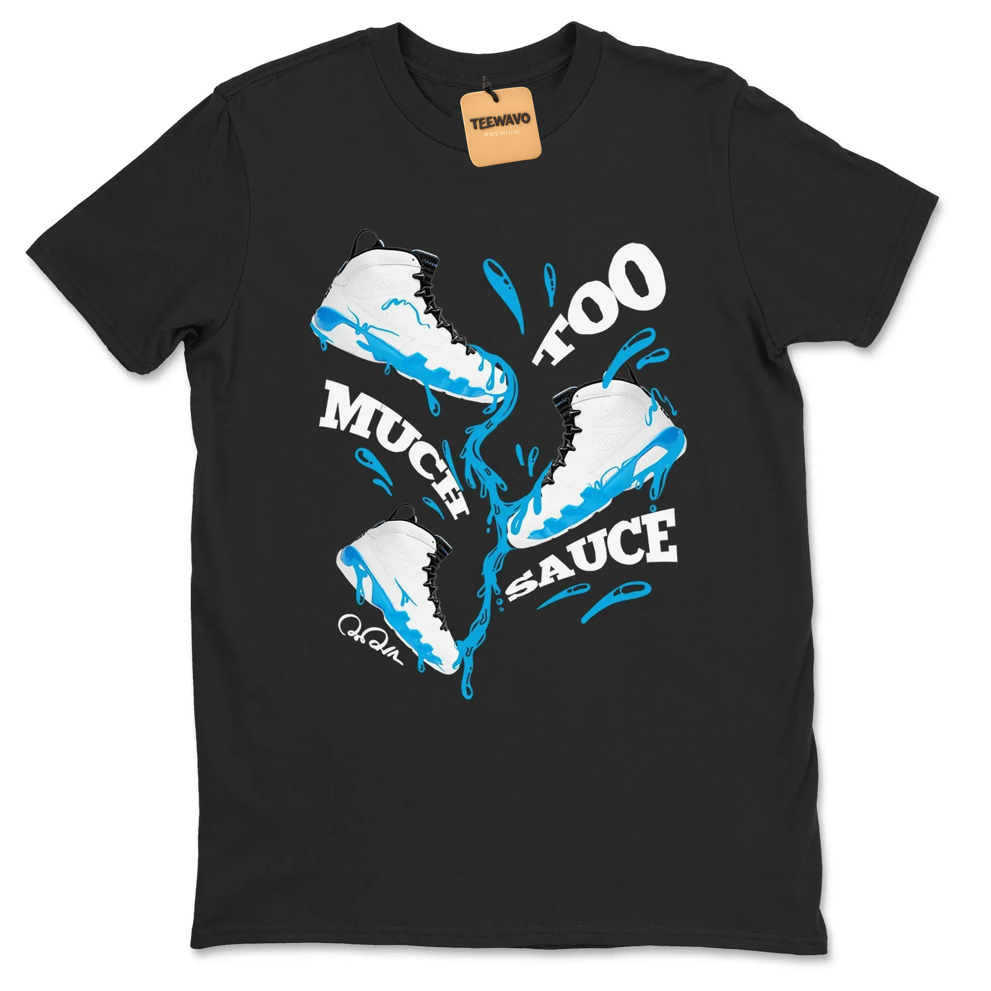 Too Much Sauce Sneaker Tees - AJ 9 Powder Blue