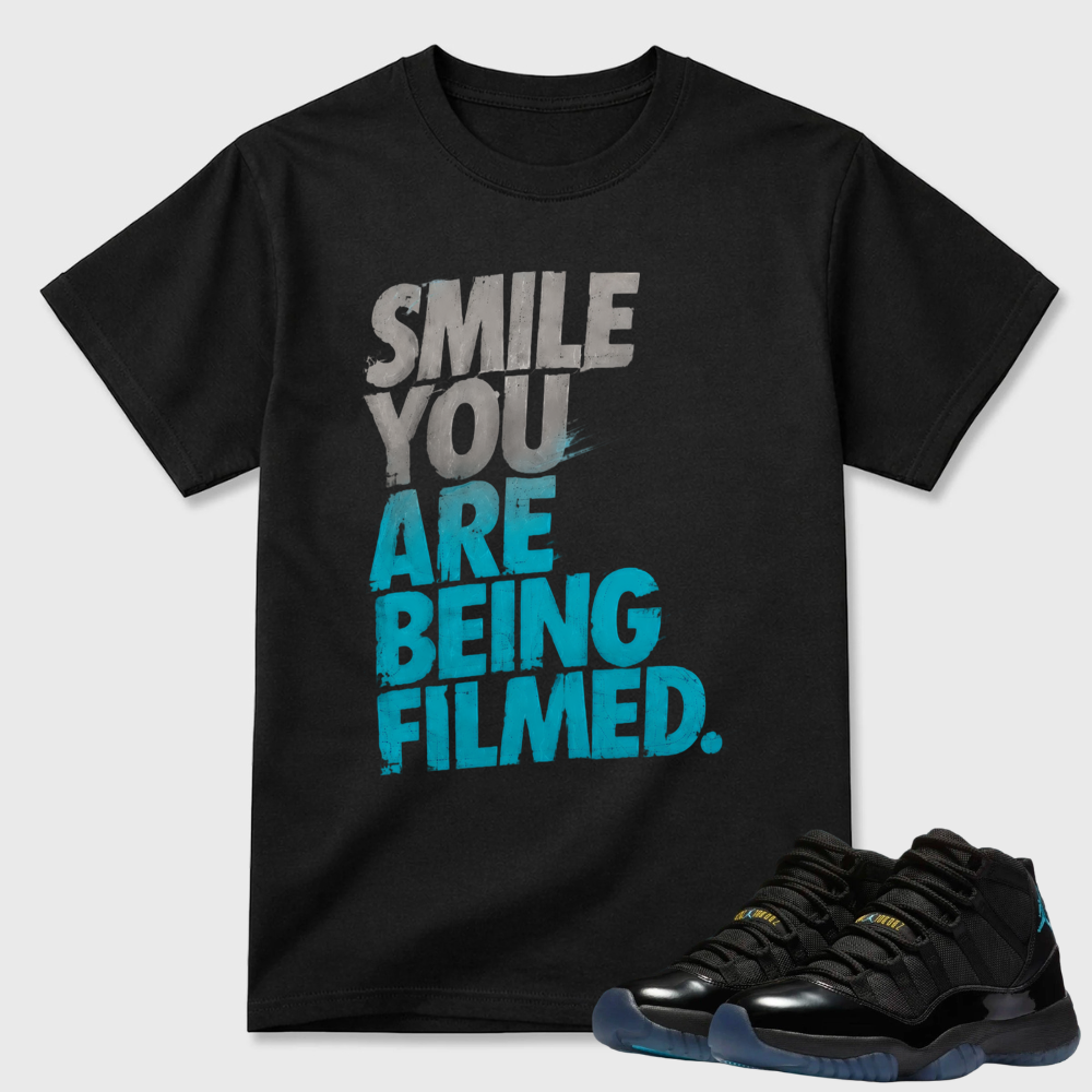 Smile You Are Being Filmed Air Jordan 11 Funny Tee