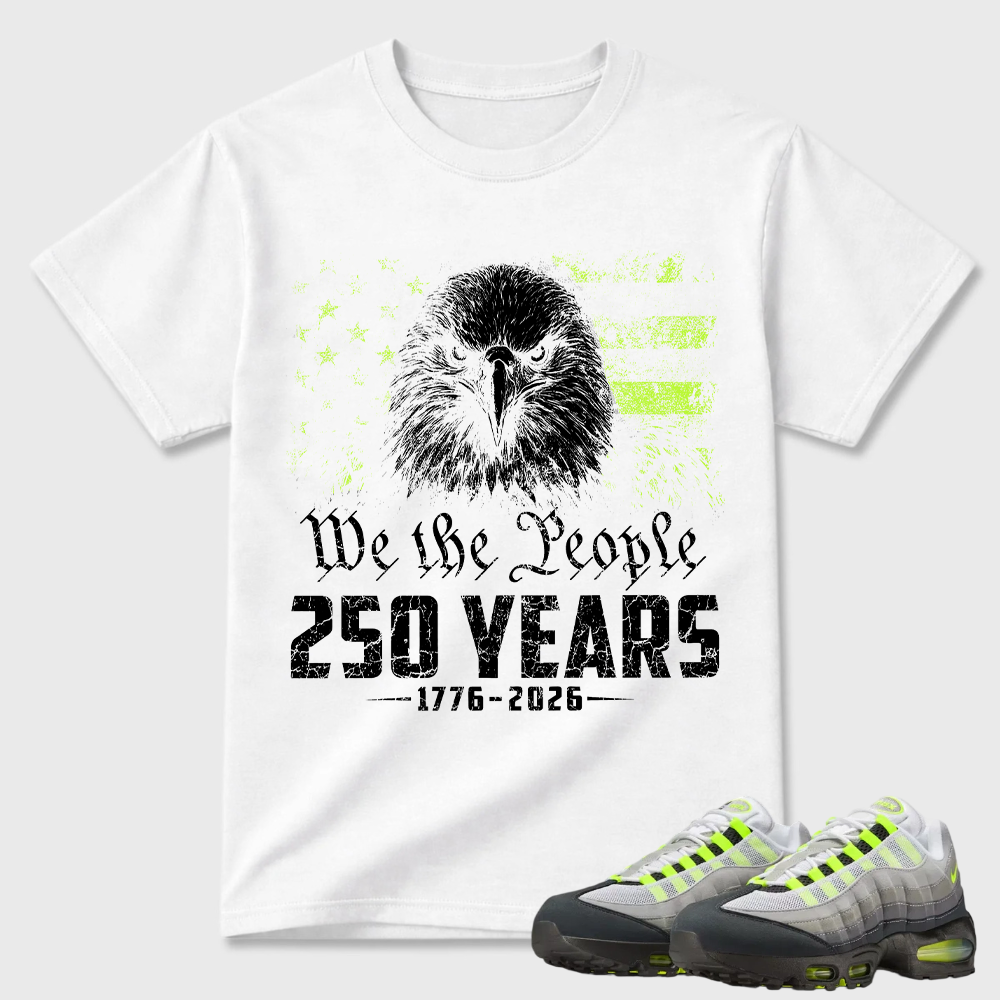 We The People 250 Years Air Max 95 Patriotic Tee